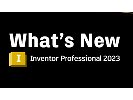 Top 15 điểm mới nổi bật trên Inventor 2023
