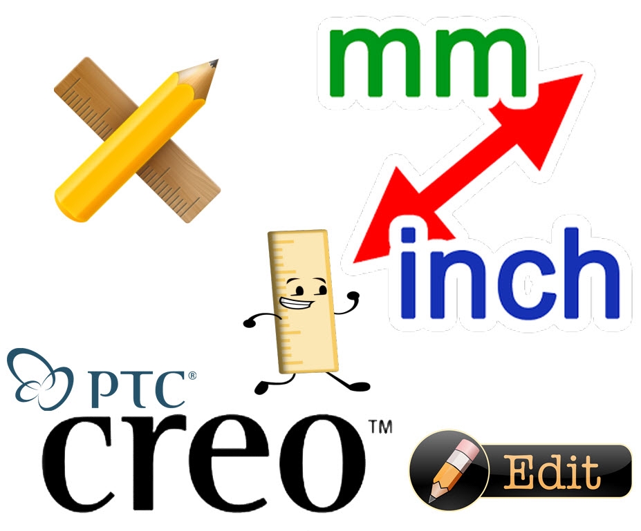 Creo Parametric - Thay đổi đơn vị từ hệ inch sang hệ mét trong Creo 3.0