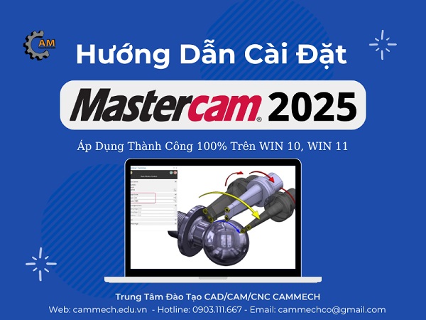 Hướng dẫn cài đặt Mastercam 2025