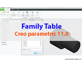 Tạo Family table trên creo 11.0