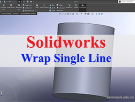 Cách Sử Dụng Font Chữ Một Nét Để Gia Công Khắc Trong Solidworks