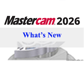 Những điểm cải tiến chính trên Mastercam 2026