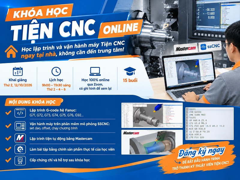 KHOÁ HỌC TIỆN CNC ONLINE